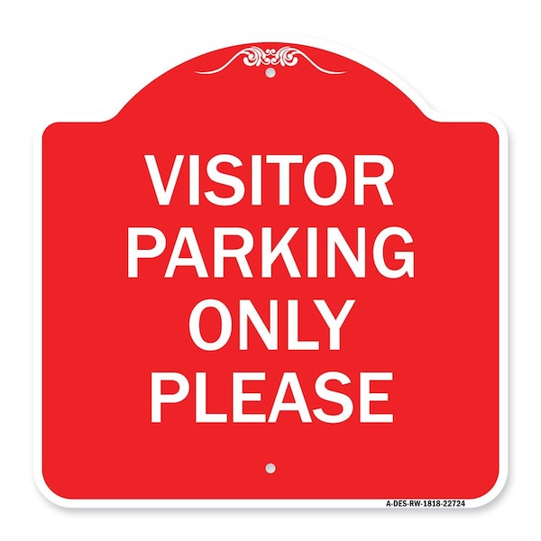 Visitor Parking Sign Visitor Parking Please, Red & White Aluminum Sign, 18" x 18", RW-1818-22724